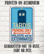 Tardis Parking Only - Metal Sign