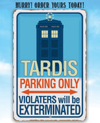 Tardis Parking Only - Metal Sign