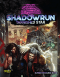Tarnished Star (Shadowrun Sixth World) - Role-Players