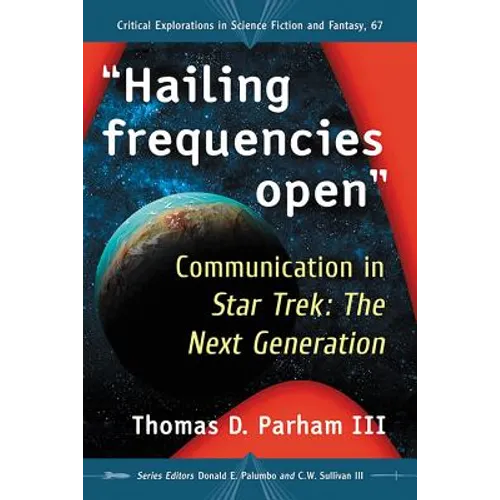 "Hailing frequencies open": Communication in Star Trek: The Next Generation