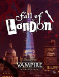 The Fall of London (Vampire 5th Edition) - Role-Players