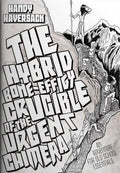 The Hybrid Bone Effigy Crucible of the Urgent Chimera - Role-Players