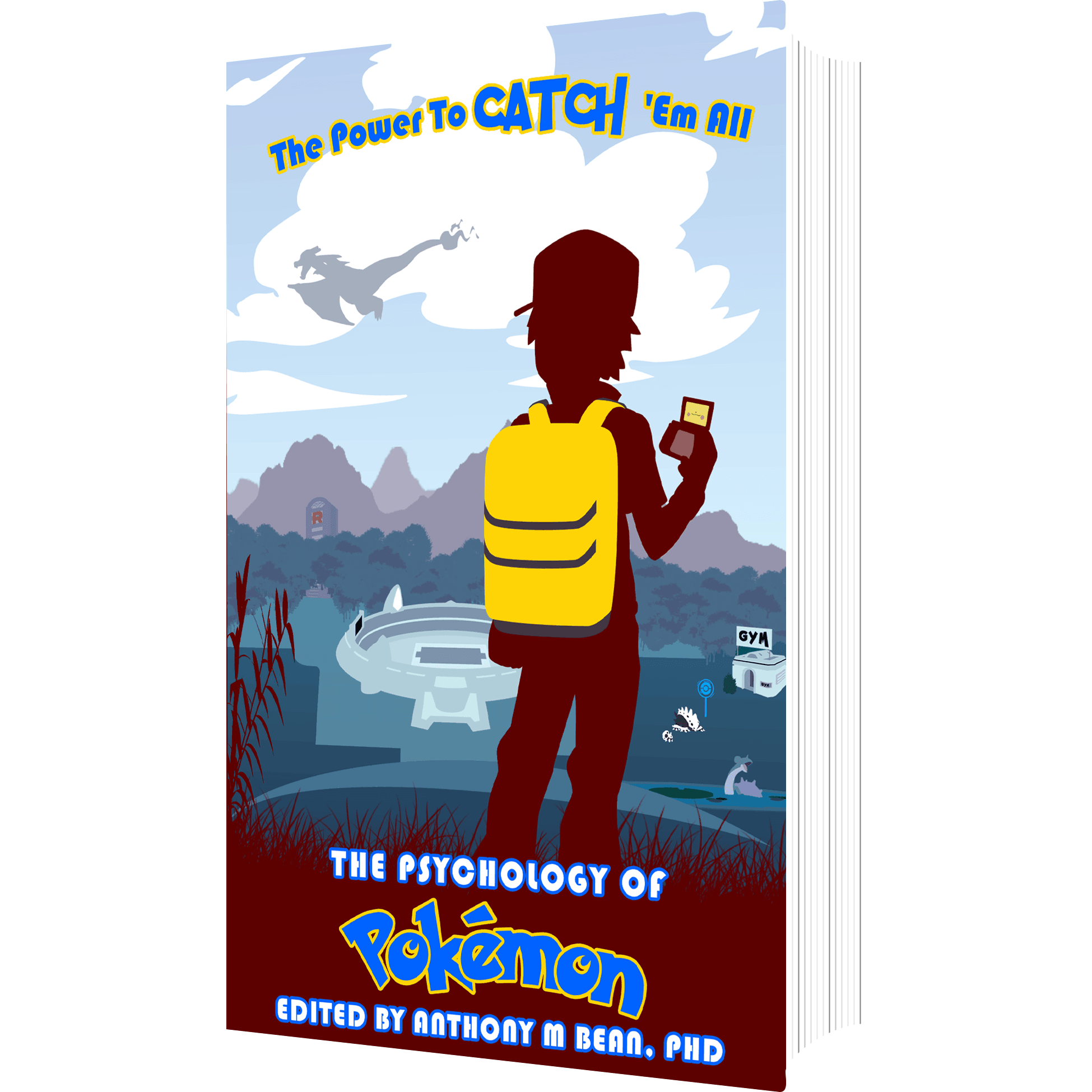 The Psychology of Pokémon: The Power To Catch 'Em All - Softcover