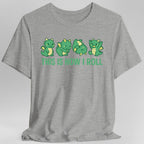 This Is How I Roll Dragon T-Shirt