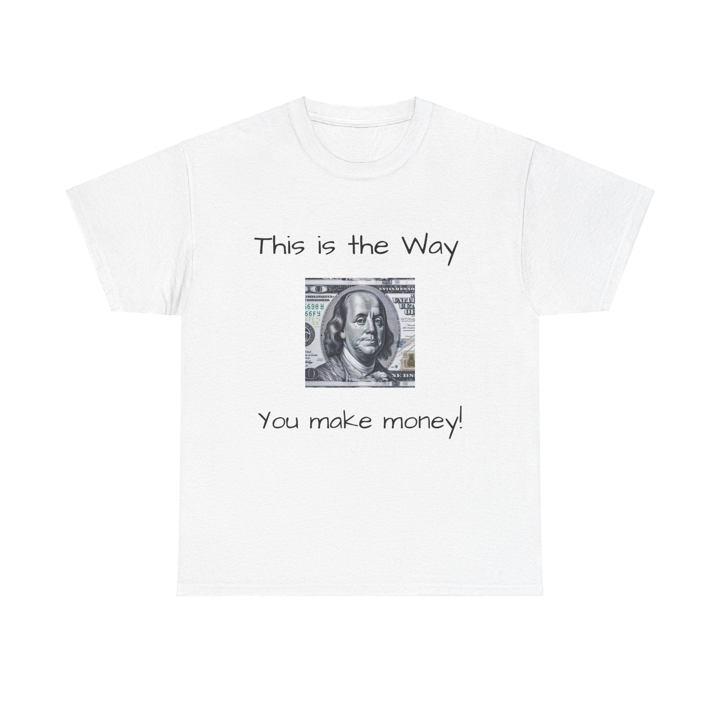 This Is the Way Unisex Tee