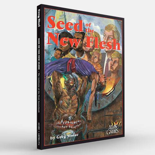 Seed of the New Flesh (Feng Shui 1E) - Physical