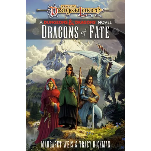 Dragons of Fate: A Dungeons & Dragons Novel