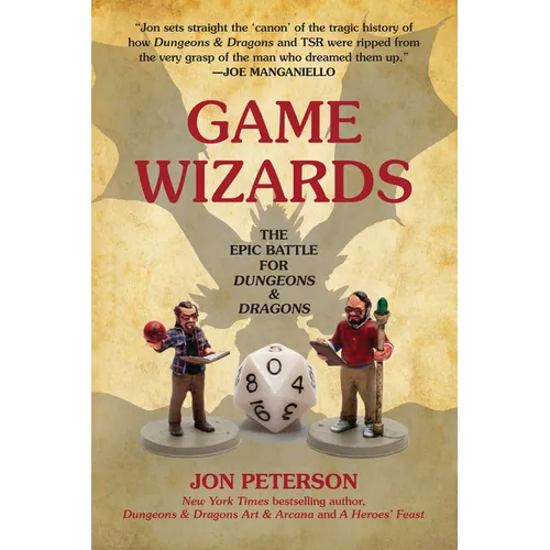 Game Wizards: The Epic Battle for Dungeons & Dragons