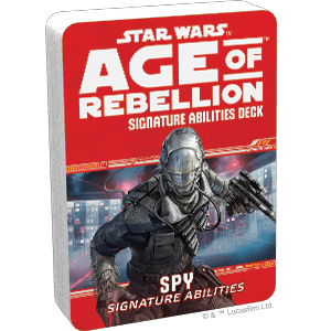 Star Wars: Age of Rebellion: Spy Signature Abilities - 