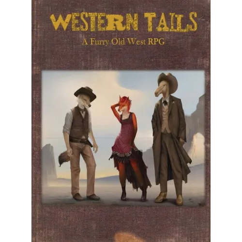 Western Tails: A Furry Old West RPG