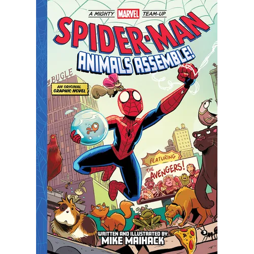 Spider-Man: Animals Assemble! (a Mighty Marvel Team-Up): An Original Graphic Novel