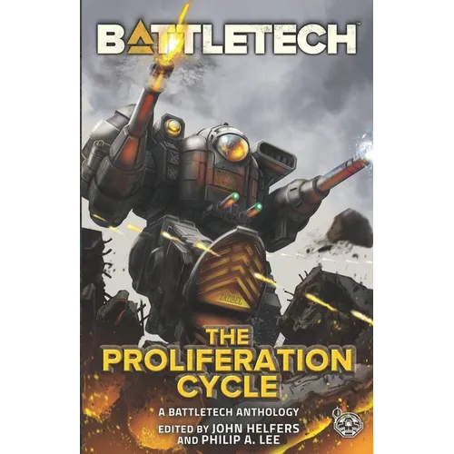 BattleTech: The Proliferation Cycle
