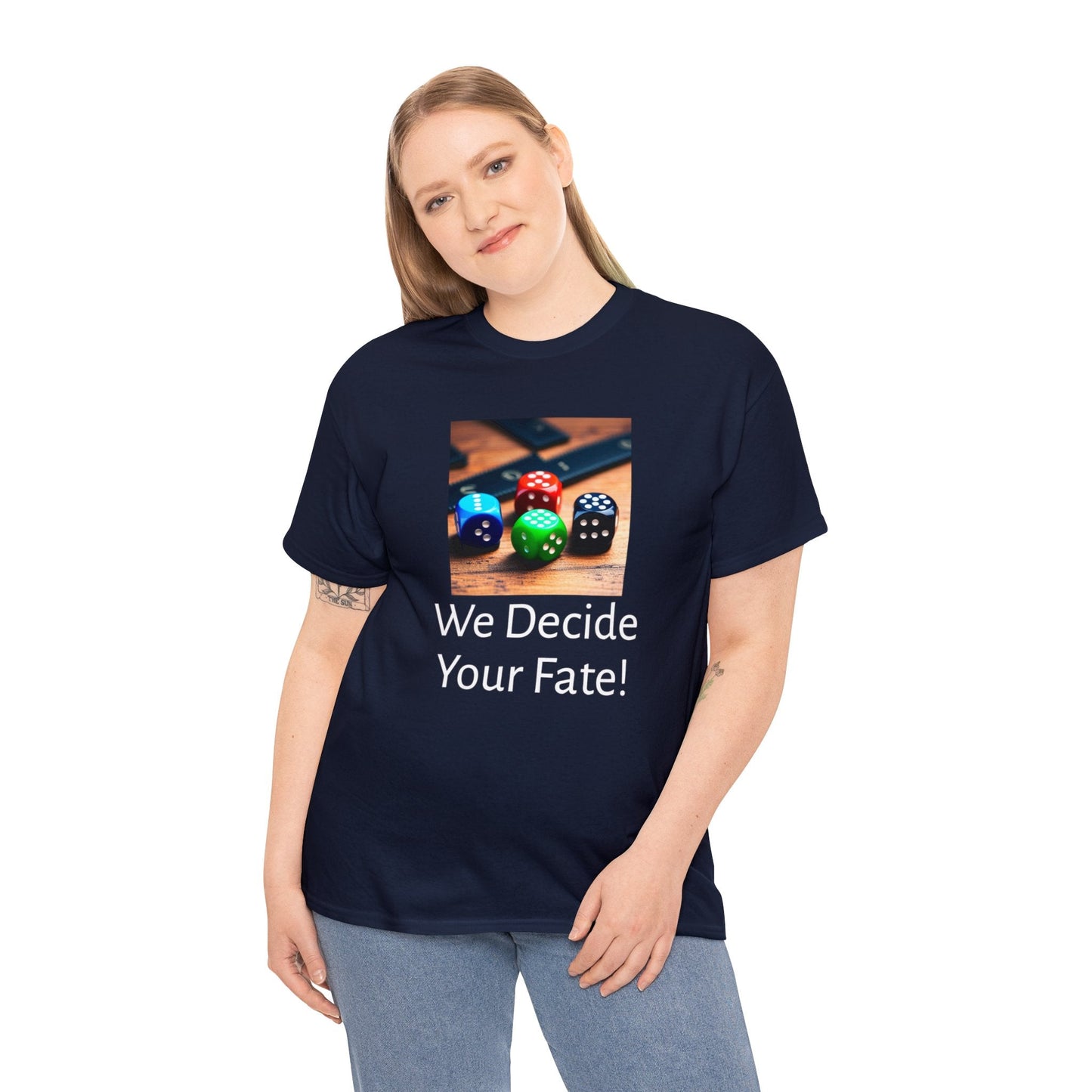 We decide your fate Unisex Heavy Cotton Tee