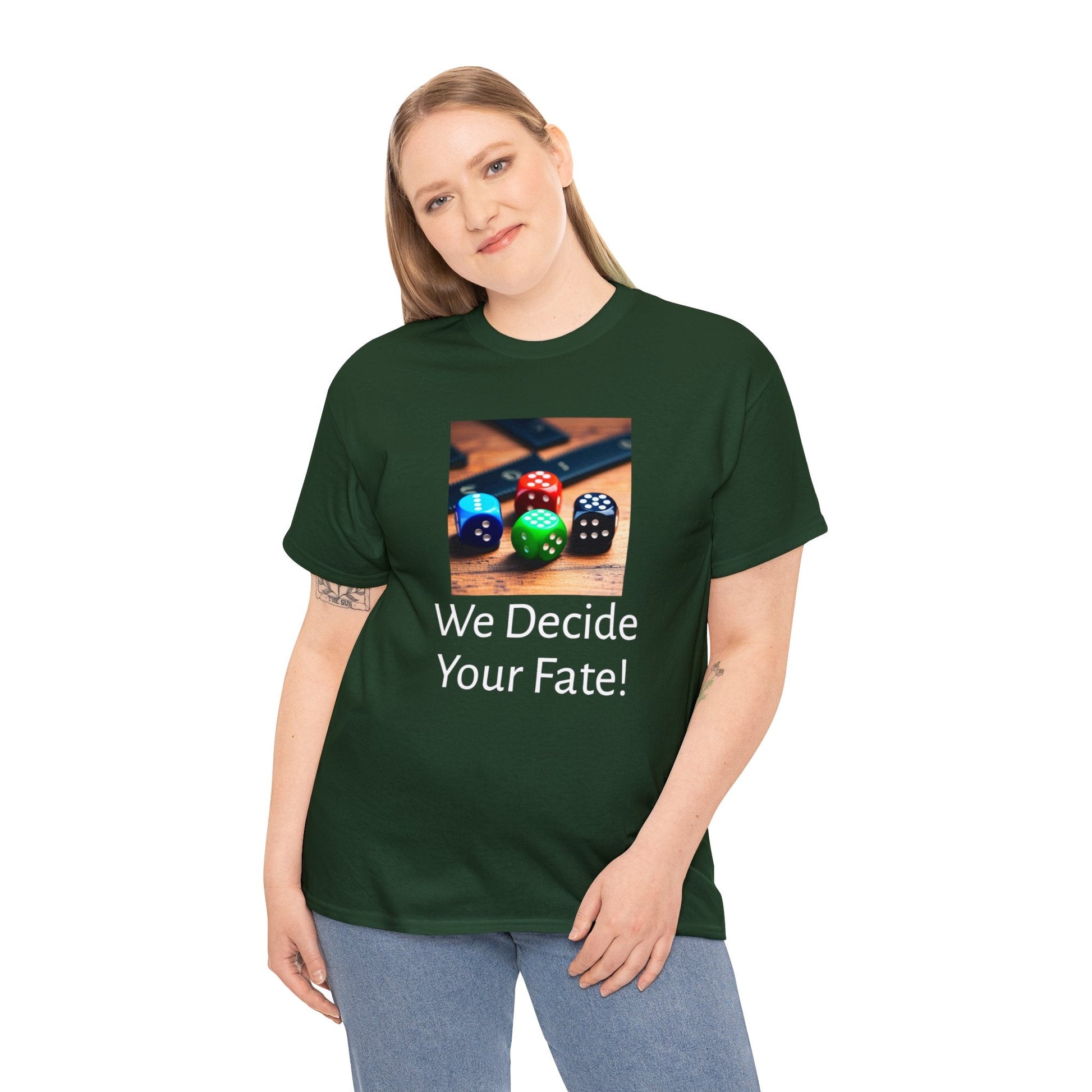 We decide your fate Unisex Heavy Cotton Tee