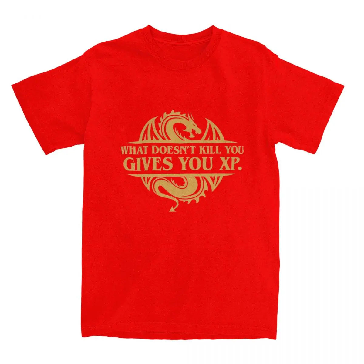 What Doesn't Kill You Gives You T-Shirt Unisex Dungeon and Dragon