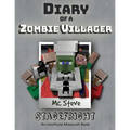 Diary of a Minecraft Zombie Villager: Book 2 - Stagefright