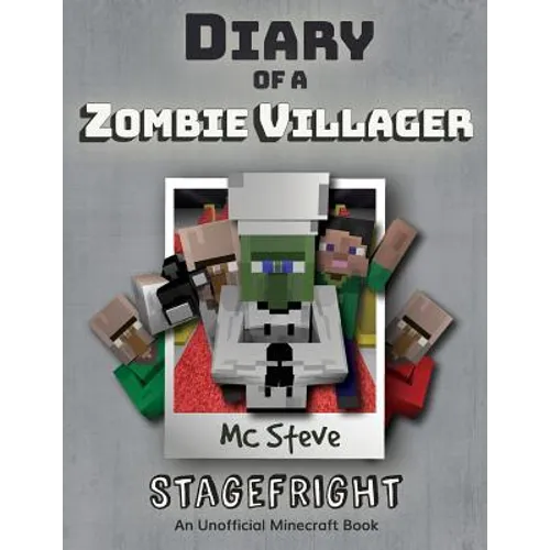 Diary of a Minecraft Zombie Villager: Book 2 - Stagefright