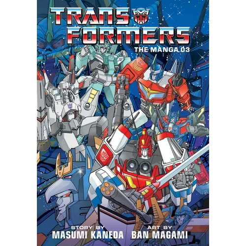 Transformers: The Manga, Vol. 3