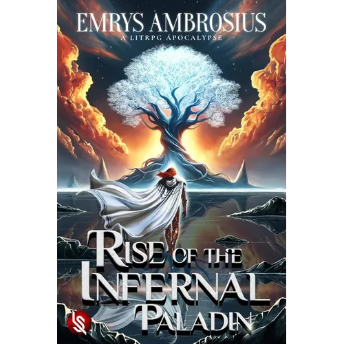 Rise of The Infernal Paladin: A LitRPG Apocalypse