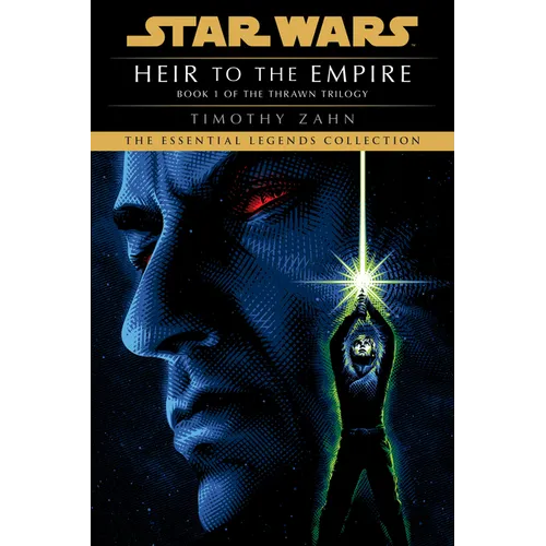 Heir to the Empire: Star Wars Legends (the Thrawn Trilogy)