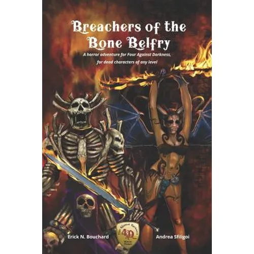 Breachers of the Bone Belfry: A horror adventure for Four Against Darkness, for dead characters of any level