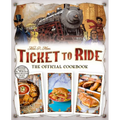 Ticket to Ride(tm): The Official Cookbook