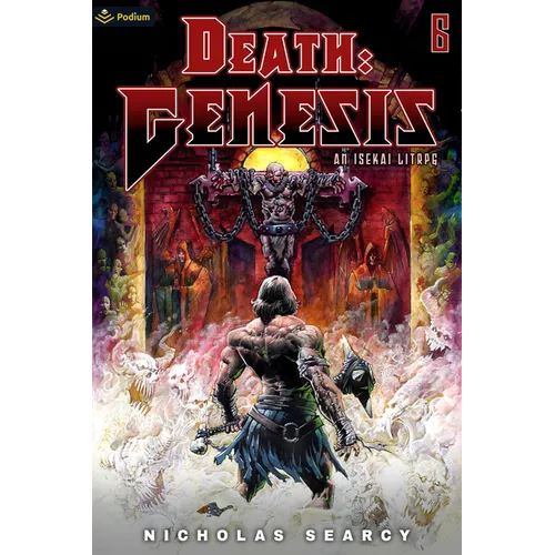 Death: Genesis 6: An Isekai Litrpg